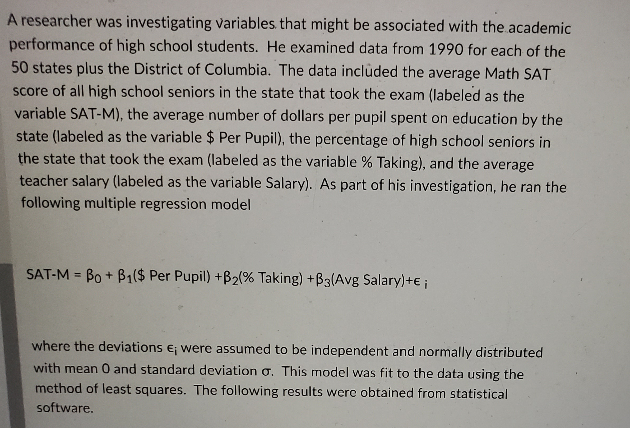 A researcher was investigating variables. that