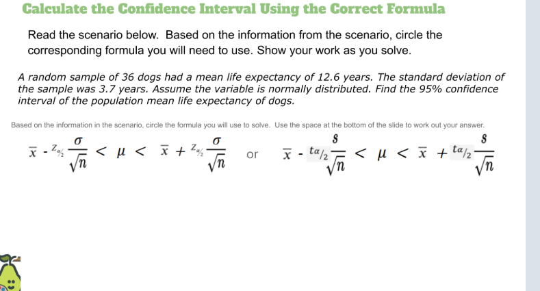 solve Calculate the Confidence Interval Using the