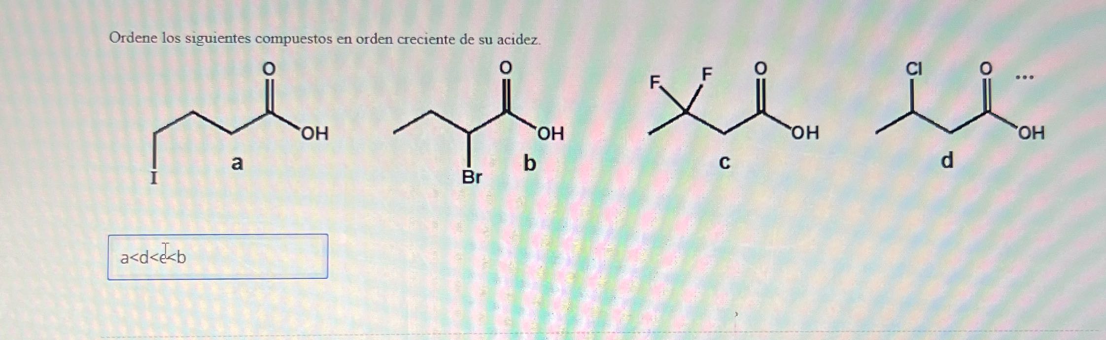 Est correcto ? Siendo a Ordene los siguientes