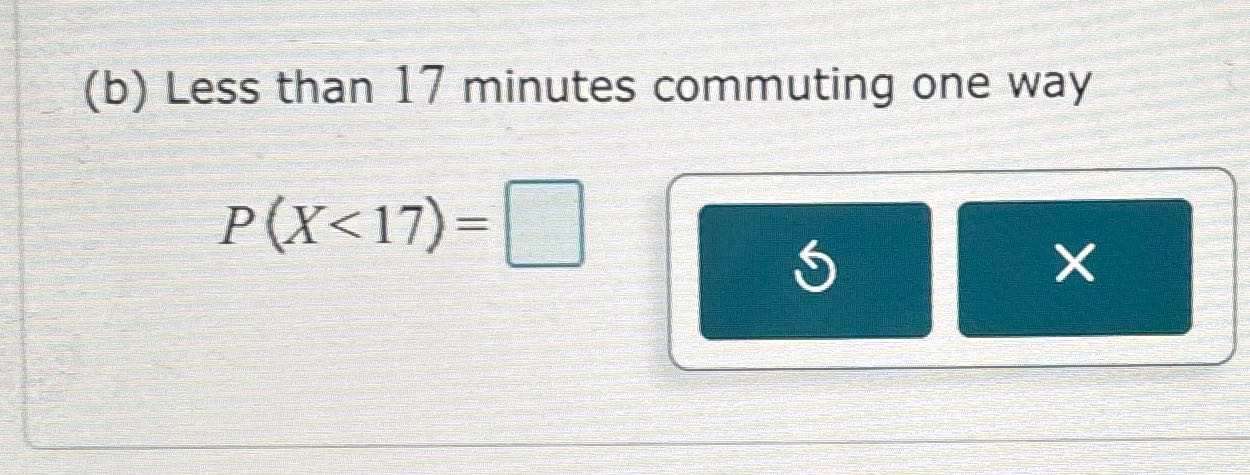 Continuation of the problem (b) Less than 17