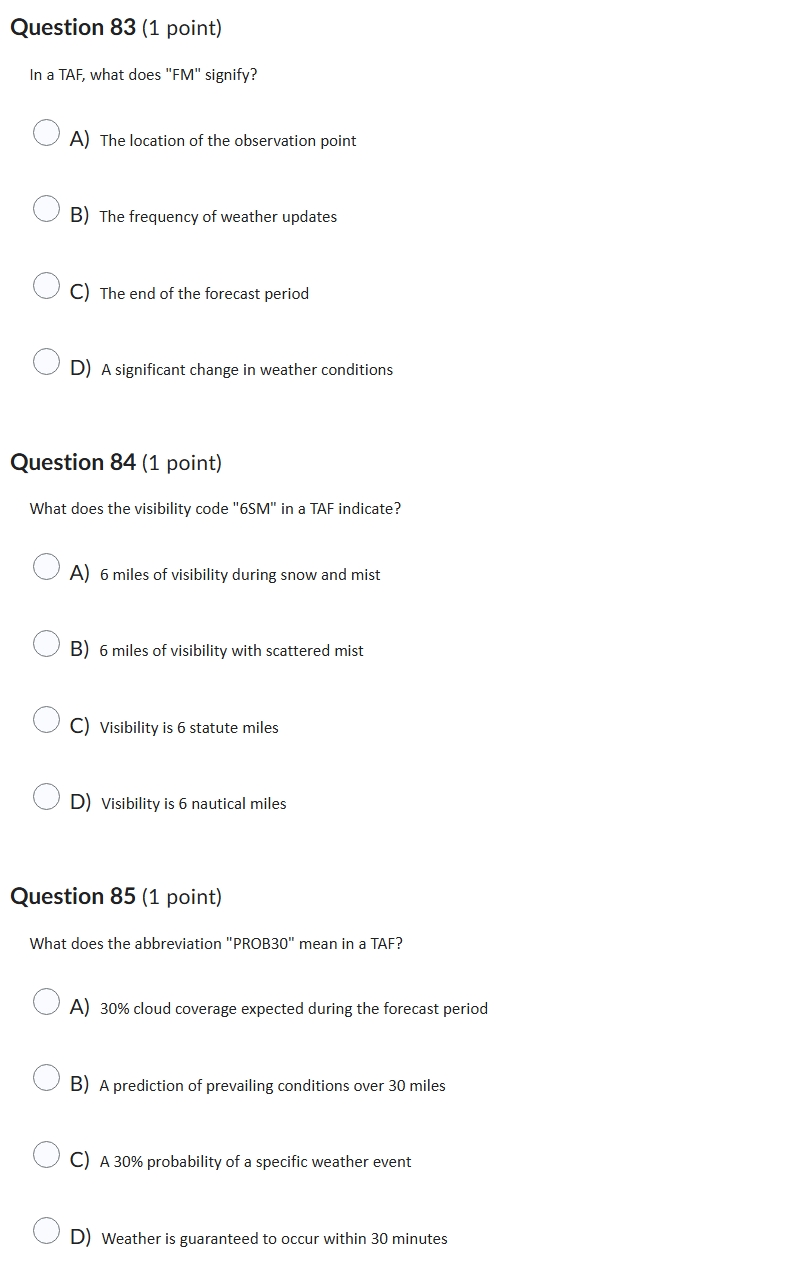 o Question 83 (1 point) In a TAF, what does "FM"