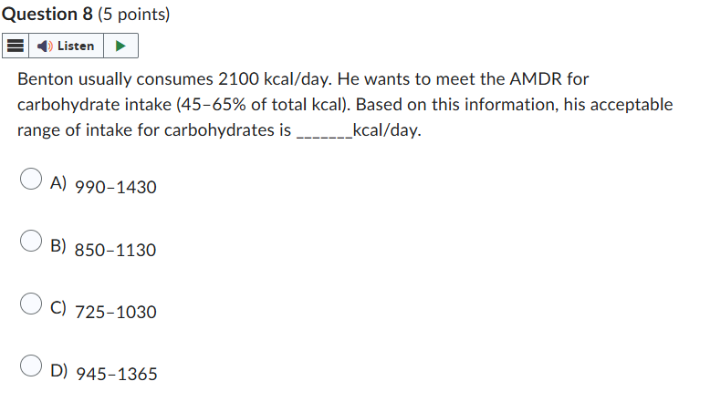 Question 8 (5 points) () Listen Benton usually