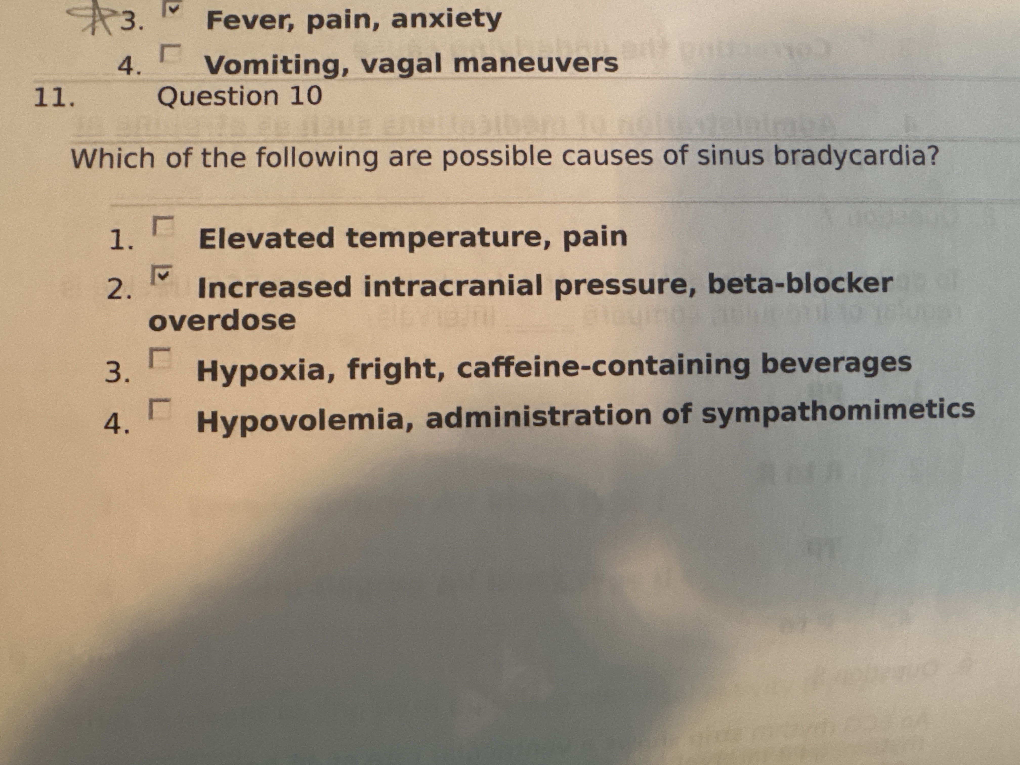 What is the correct answer? 3. " Fever, pain,