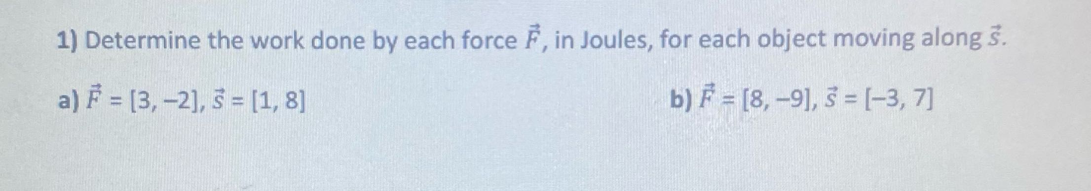 Grade 12 vectors 1) Determine the work done by