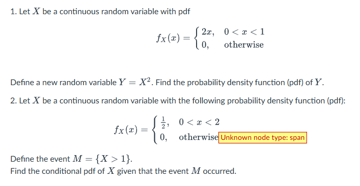 1. Let X be a continuous random variable with pdf