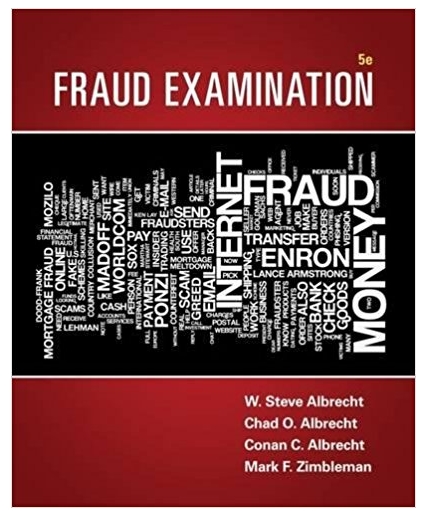 fraud examination 5th edition w. steve albrecht, chad o. albrecht, conan c. albrecht, mark f. zimbelman