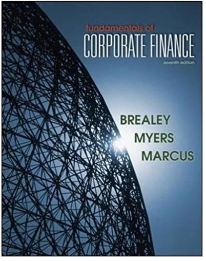 fundamentals of corporate finance 7th edition richard brealey, stewart myers, alan marcus 978-0077616472,