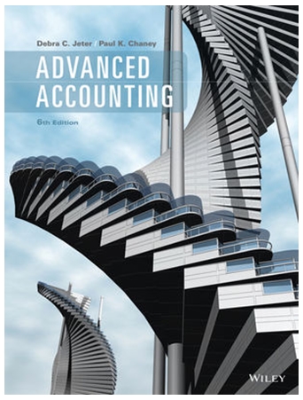 advanced accounting 6th edition debra jeter, paul chaney 978-1118742945, 111874294x, 978-1119045946,
