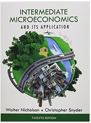 intermediate microeconomics and its application 12th edition walter nicholson, christopher m. snyder