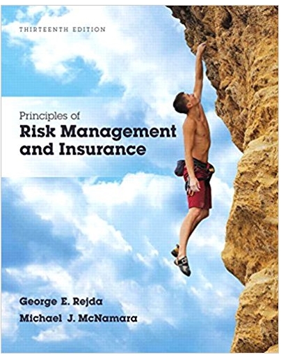 principles of risk management and insurance 13th edition george e. rejda, michael mcnamara 134082575,