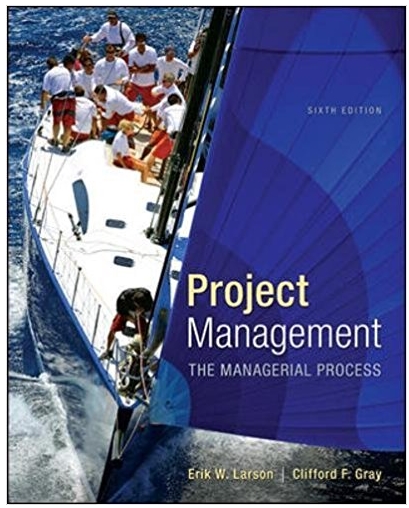 project management the managerial process 6th edition erik larson, clifford gray 1259186407, 978-0078096594,