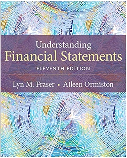 understanding financial statements 11th edition lyn fraser, aileen ormiston 133874036, 978-0133874037