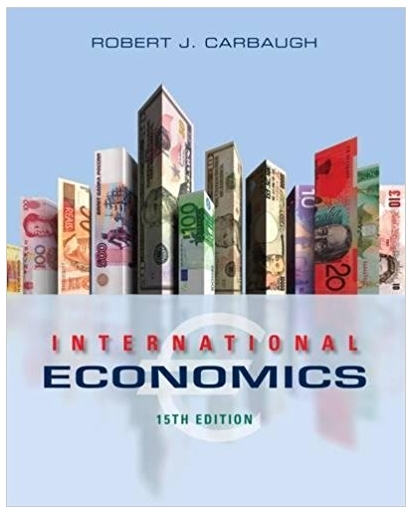 international economics 15th edition robert carbaugh 1285854357, 978-1305177093, 1305177096, 978-1285854359