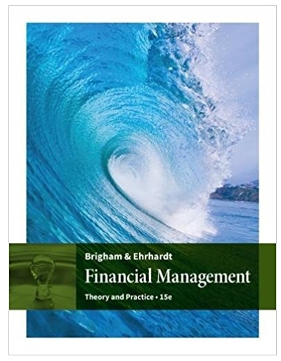 financial management theory and practice 15th edition eugene f. brigham, michael c. ehrhardt 130563229x,