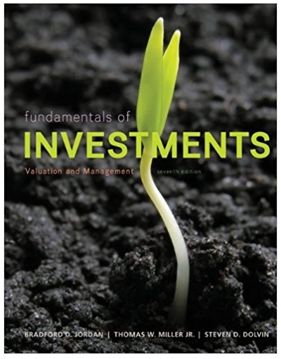 fundamentals of investments valuation and management 7th edition bradford jordan, thomas miller