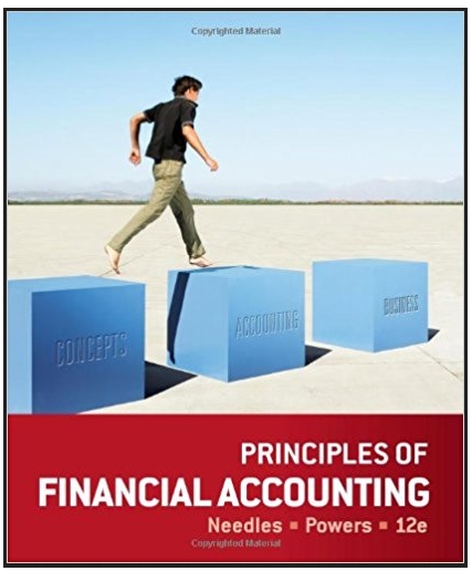 principles of financial accounting 12th edition belverd e. needles, marian powers 978-1133940562, 1133940560,