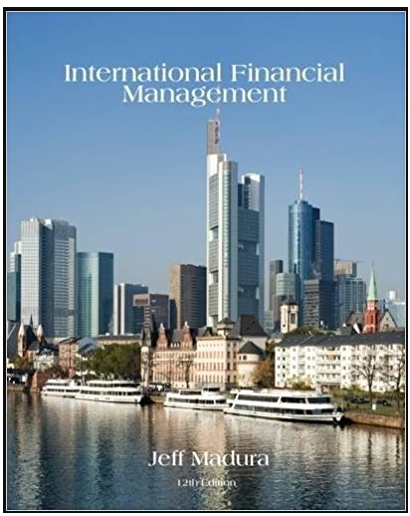 international financial management 12th edition jeff madura 1133947832, 978-1305195011, 978-1133947837