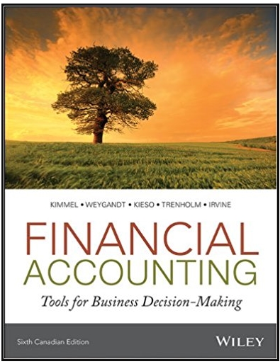 financial accounting tools for business decision making 6th canadian edition paul d. kimmel, jerry j.