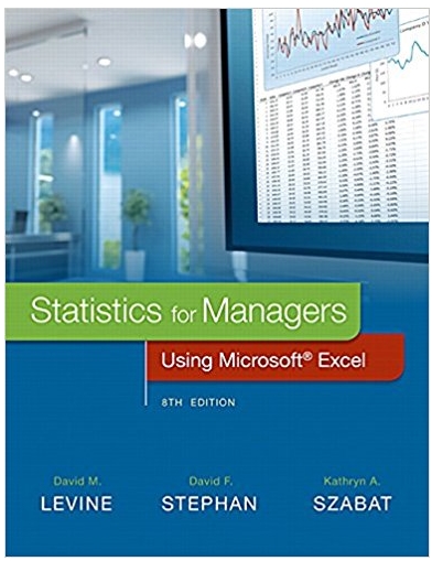 statistics for managers using microsoft excel 8th edition david m. levine, david f. stephan, kathryn a.