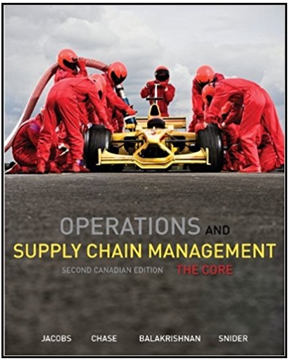 operations and supply chain management the core 2nd canadian edition robert jacobs, richard chase, jaydeep