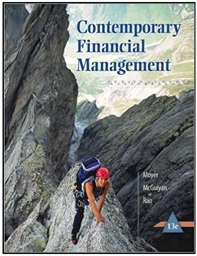 contemporary financial management 13th edition r. charles moyer, james r. mcguigan, ramesh p. rao 1285198840,