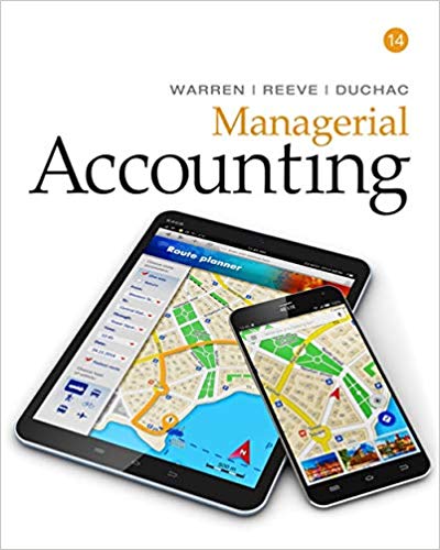 managerial accounting 14th edition carl s. warren, james m. reeve, jonathan duchac 1337270598, 978-1337270595
