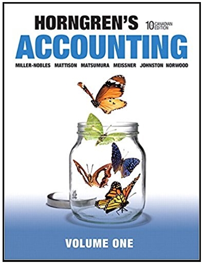 horngrens accounting 10th canadian edition volume 1 tracie l. miller nobles, brenda l. mattison, ella mae