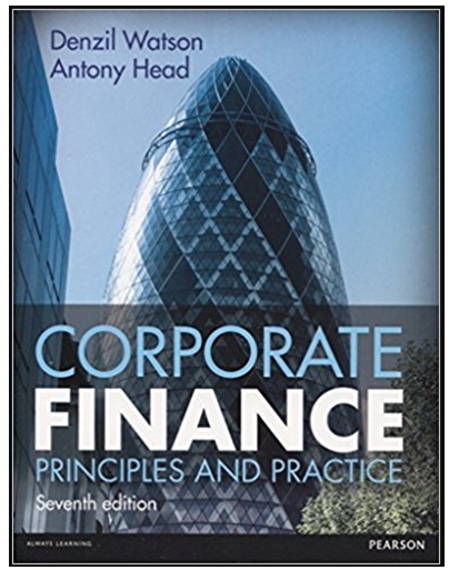 corporate finance principles and practice 7th edition denzil watson, antony head 1292103035, 978-1292103082,
