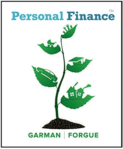 personal finance 13th edition e. thomas garman, raymond e. forgue 1337099759, 978-1337516440, 1337516449,