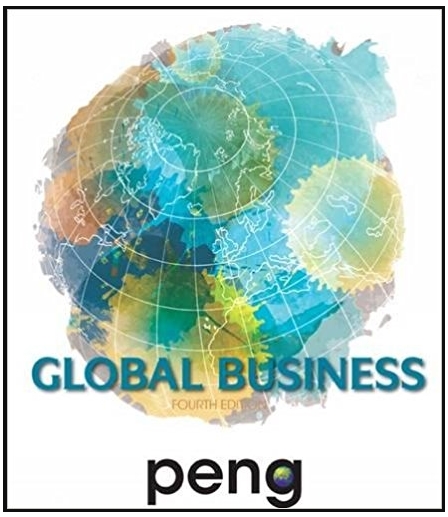 global business 4th edition mike w. peng 130550089x, 978-1305890305, 1305890302, 978-0357688311,