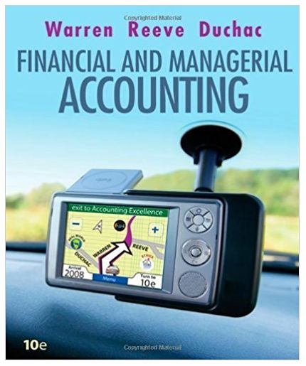 managerial accounting 10th edition carl s. warren, james m. reeve, jonathan e. duchac b010ikdqzm