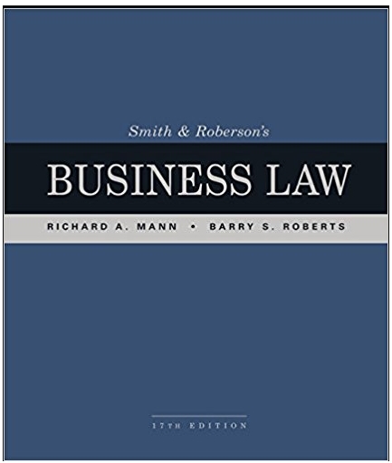 smith and robersons business law 17th edition richard a. mann, barry s. roberts 1337094757, 978-1337514408,