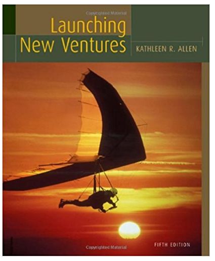 launching new ventures an entrepreneurial approach 5th edition kathleen r. allen 0547014562, 978-0547014562