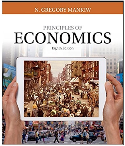 principles of economics 8th edition n. gregory mankiw 1305585127, 978-1305971493, 978-1337516860, 1337516864,