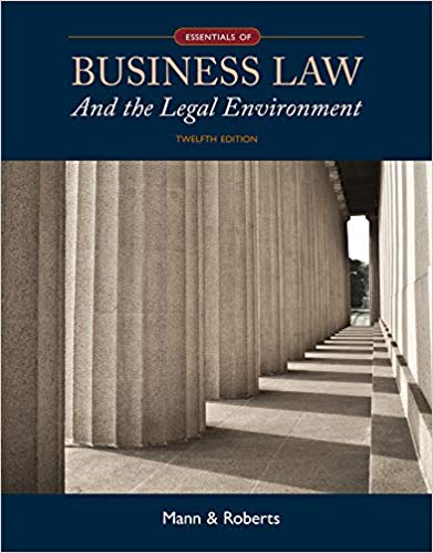 essentials of business law and the legal environment 12th edition richard a. mann, barry s. roberts