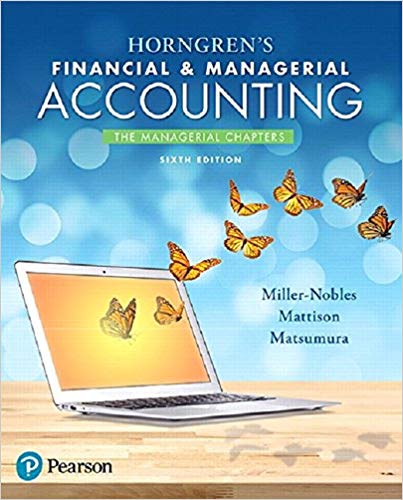 Horngrens Financial and Managerial Accounting The Financial Chapters