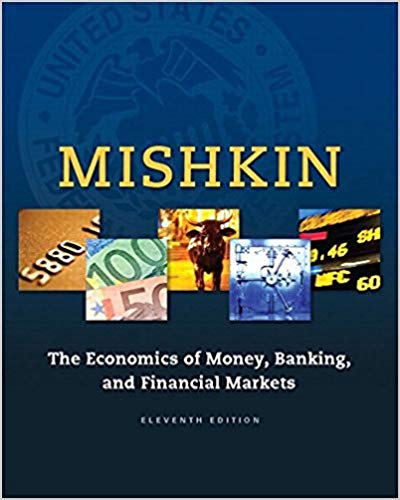 the economics of money banking and financial markets 11th edition frederic s. mishkin 133836797,