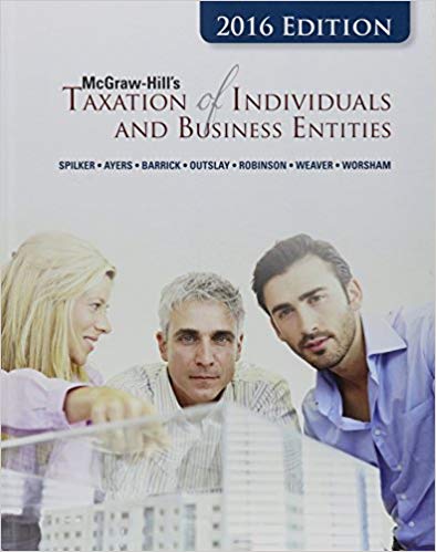 taxation of individuals and business entities 2016 7th edition brian spilker, benjamin ayers, john robinson,