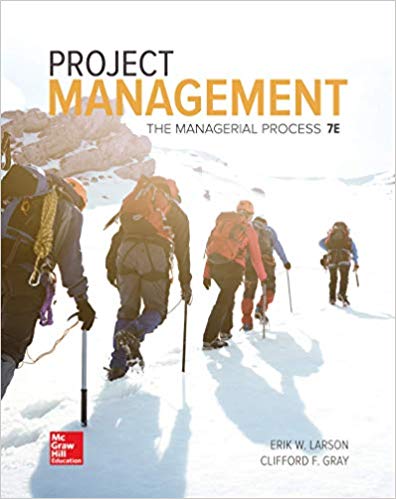 project management the managerial process 7th edition erik w. larson, clifford f. gray 1260547272,