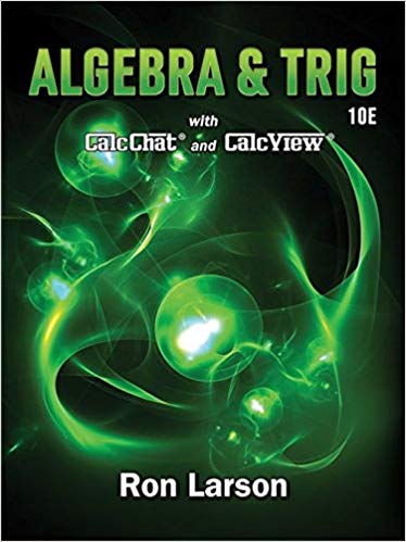 algebra and trigonometry 10th edition  ron larson 9781337514255, 1337271179, 133751425x, 978-1337271172