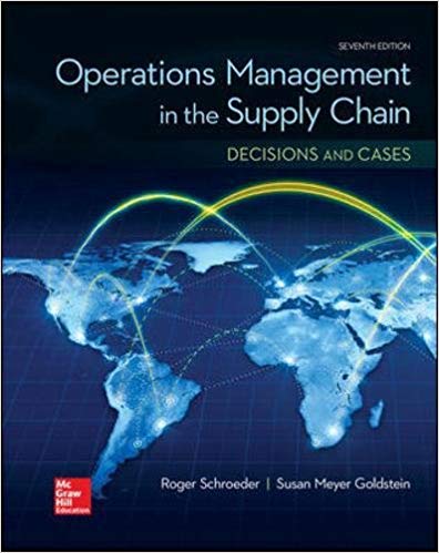 operations management in the supply chain decisions and cases 7th edition roger g schroeder, m. johnny
