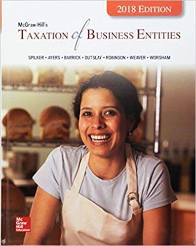 taxation of business entities 2018 edition 9th edition brian c. spilker, benjamin c. ayers, john a. barrick,