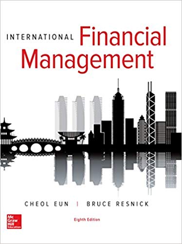 international financial management 8th edition cheol eun, bruce g. resnick 125971778x, 978-1259717789