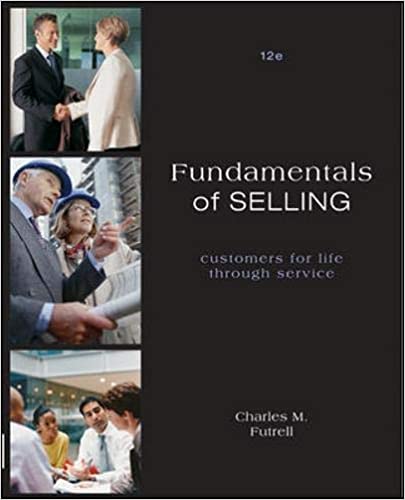 fundamentals of selling customers for life through service 13th edition charles m. futrell 77861019,