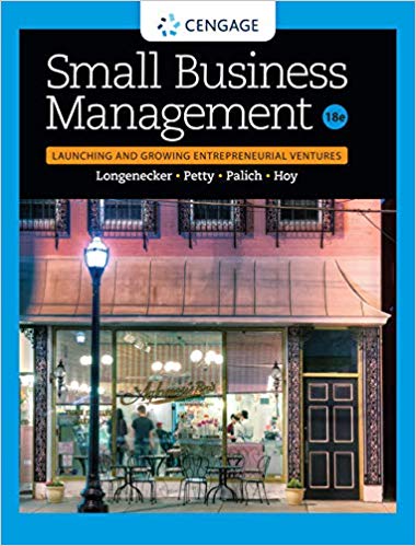 small business management launching and growing entrepreneurial ventures 18th edition justin g. longenecker,