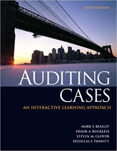auditing cases an interactive learning approach 5th edition mark s. beasley, frank a. buckless, steven m.
