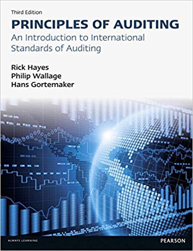 principles of auditing an introduction to international standards on auditing 3rd edition rick hayes, philip
