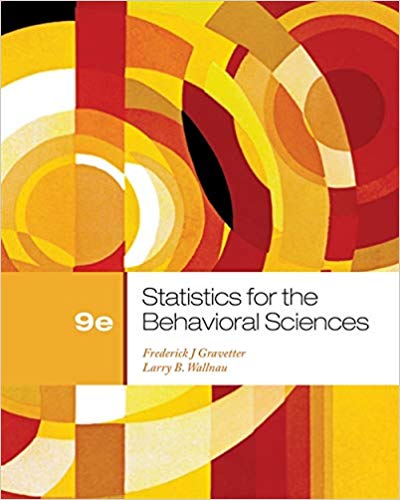 statistics for the behavioral sciences 9th edition frederick j gravetter, larry b. wallnau 1111830991,