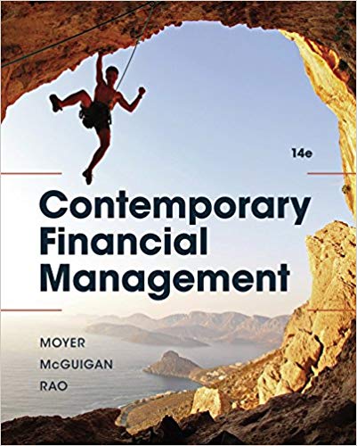 contemporary financial management 14th edition r. charles moyer, james r. mcguigan, ramesh p. rao 1337090581,