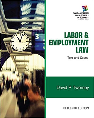 labor and employment law text and cases 15th edition david twomey 1133188281, 978-1133711841, 1133711847,